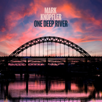 Now Available Mark Knopfler New Release "One Deep River" via Blue Note Records...