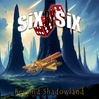 SOUNDCHECK: SiX BY SiX "Beyond Shadowland" via InsideOut Music...